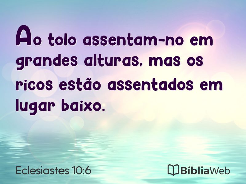 Eclesiastes 10:6 em imagem para compartilhar