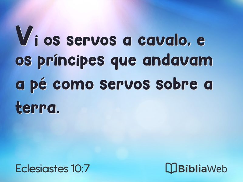 Eclesiastes 10:7 em imagem para compartilhar