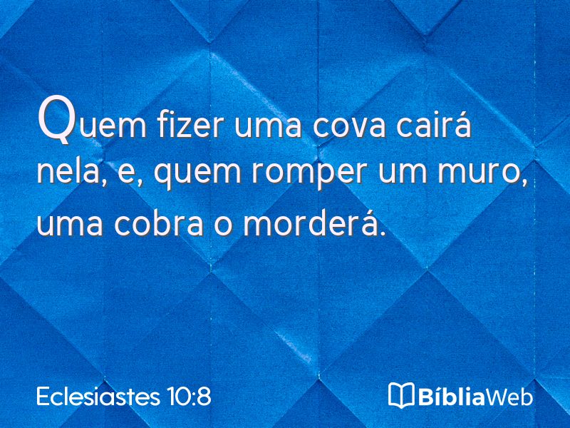 Eclesiastes 10:8 em imagem para compartilhar