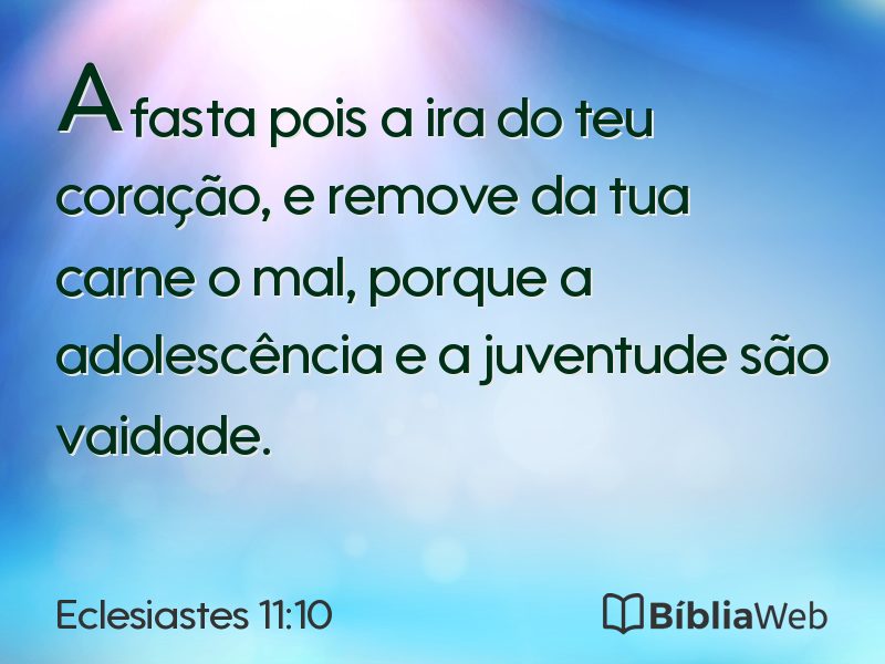 Eclesiastes 11:10 em imagem para compartilhar