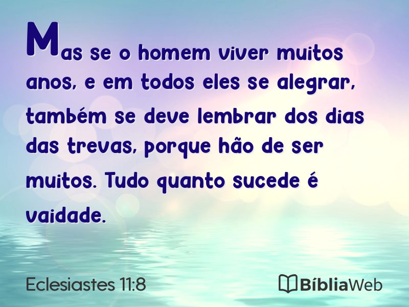 Eclesiastes 11:8 em imagem para compartilhar