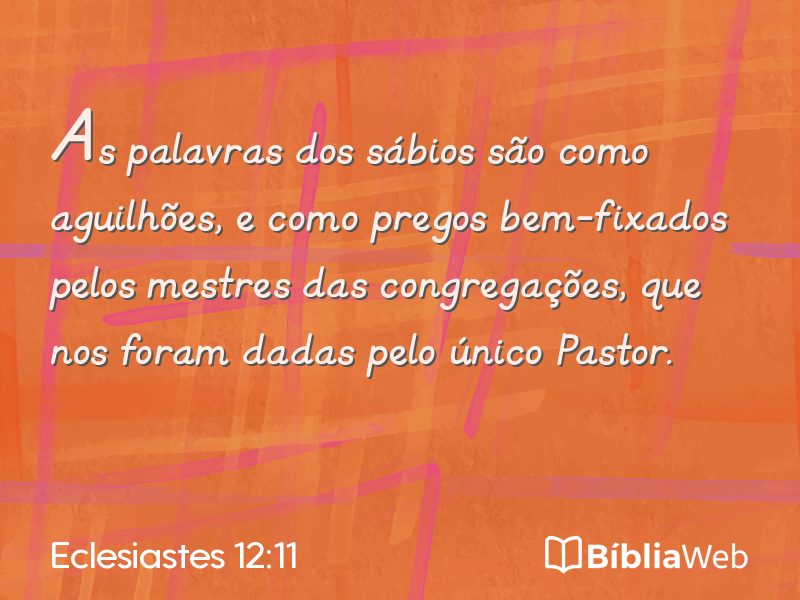 Eclesiastes 12:11 em imagem para compartilhar