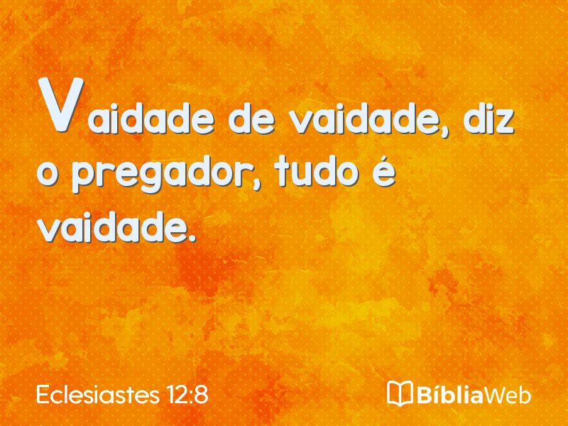 Eclesiastes 12:8 em imagem para compartilhar