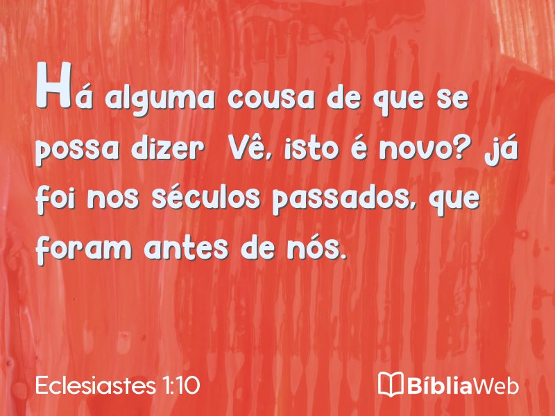 Eclesiastes 1:10 em imagem para compartilhar