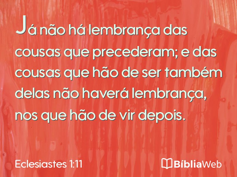 Eclesiastes 1:11 em imagem para compartilhar