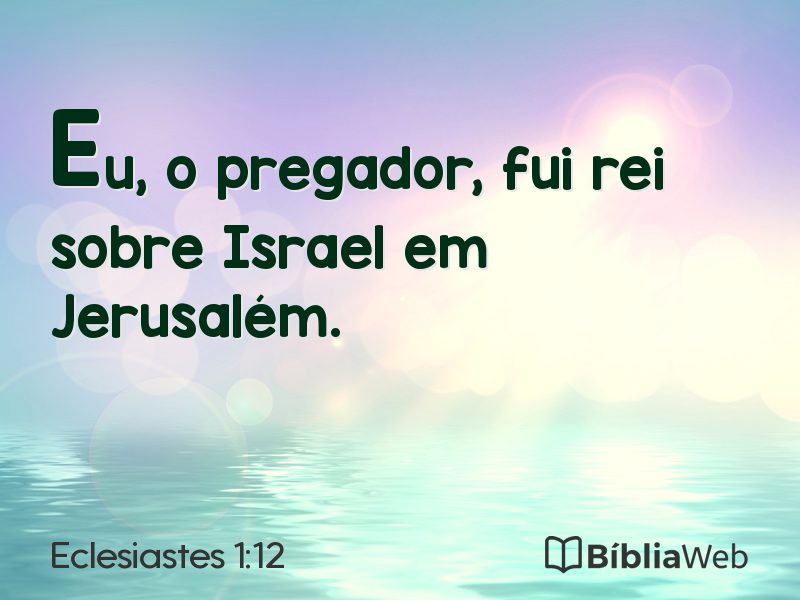 Eclesiastes 1:12 em imagem para compartilhar
