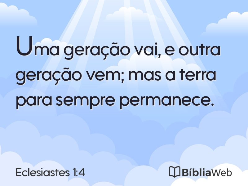 Eclesiastes 1:4 em imagem para compartilhar