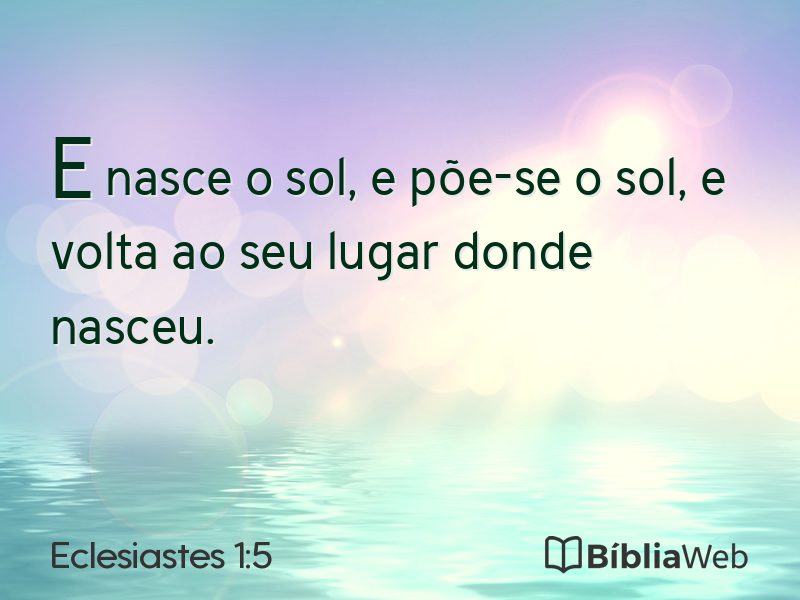Eclesiastes 1:5 em imagem para compartilhar