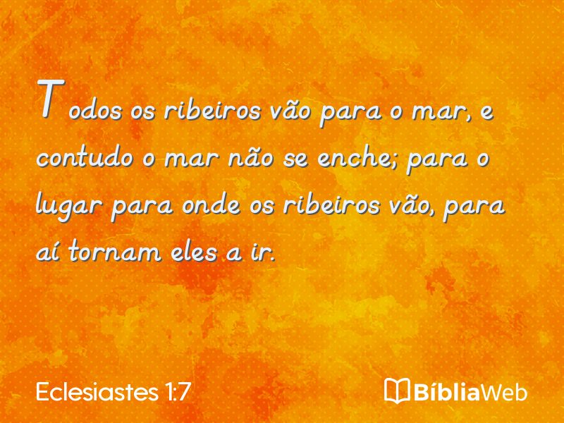 Eclesiastes 1:7 em imagem para compartilhar