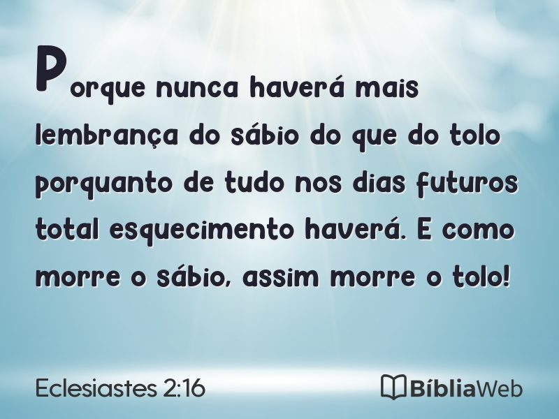Eclesiastes 2:16 em imagem para compartilhar