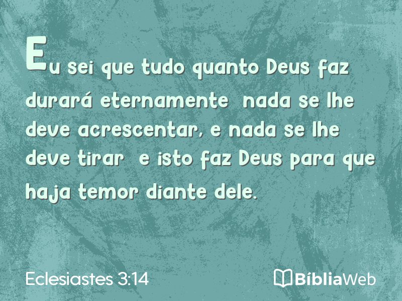 Eclesiastes 3:14 em imagem para compartilhar
