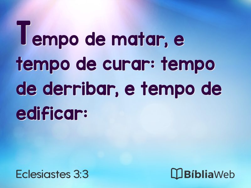 Eclesiastes 3:3 em imagem para compartilhar