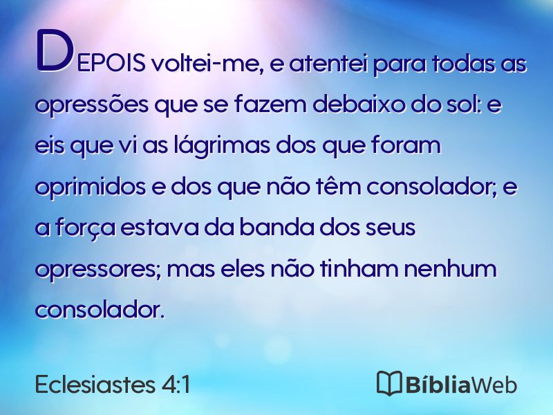 Eclesiastes 4:1 em imagem para compartilhar