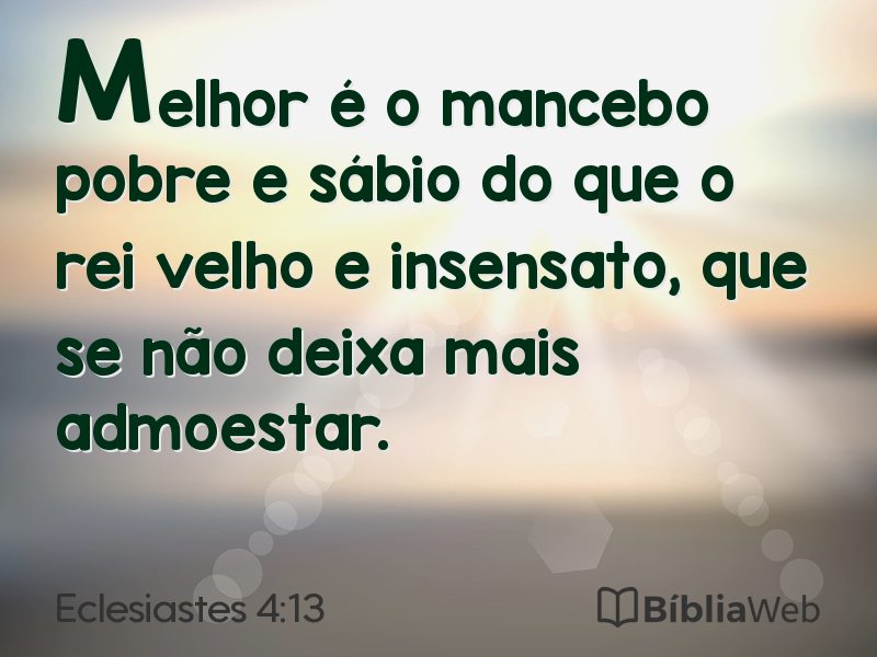 Eclesiastes 4:13 em imagem para compartilhar