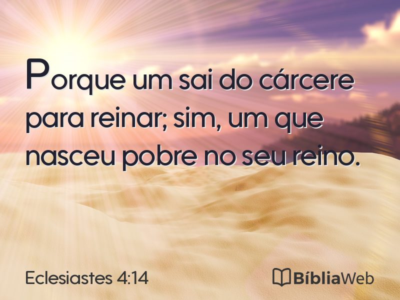 Eclesiastes 4:14 em imagem para compartilhar