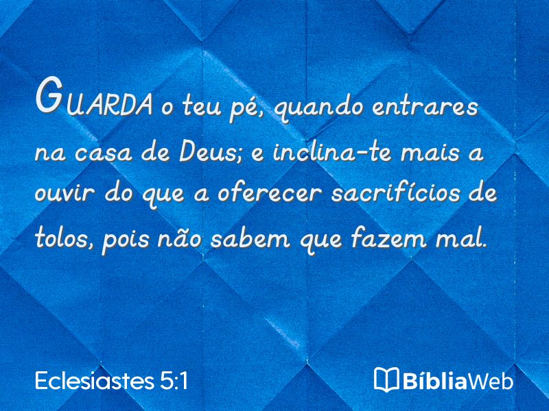 Eclesiastes 5:1 em imagem para compartilhar