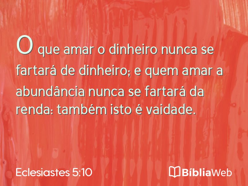 Eclesiastes 5:10 em imagem para compartilhar
