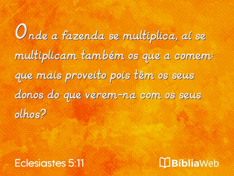 Eclesiastes 5:11 em imagem para compartilhar