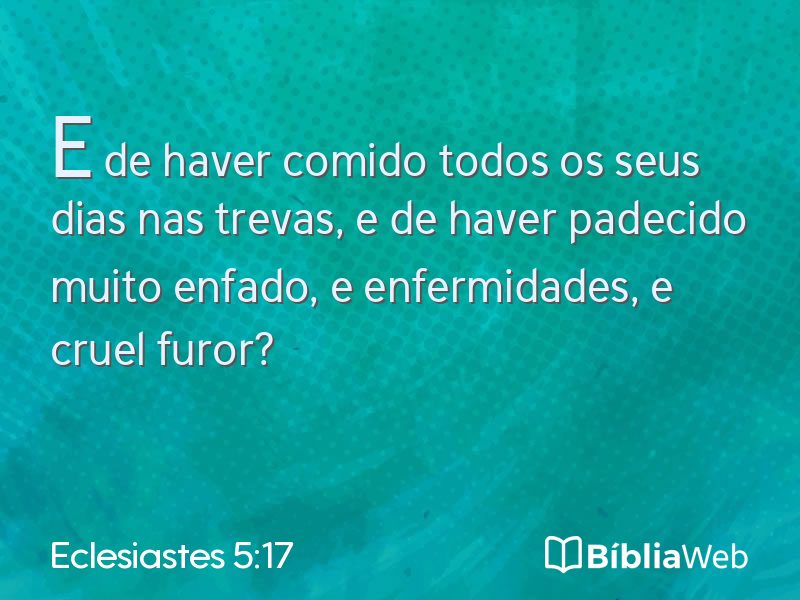 Eclesiastes 5:17 em imagem para compartilhar