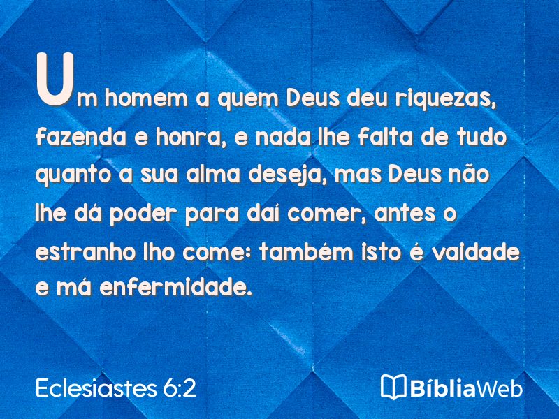 Eclesiastes 6:2 em imagem para compartilhar