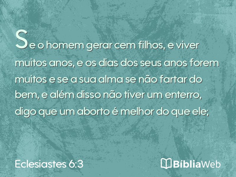 Eclesiastes 6:3 em imagem para compartilhar