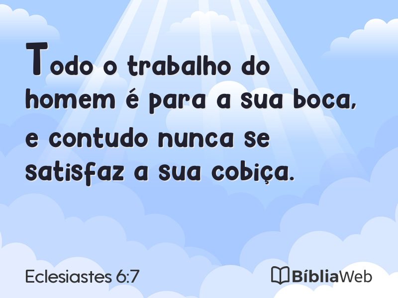 Eclesiastes 6:7 em imagem para compartilhar