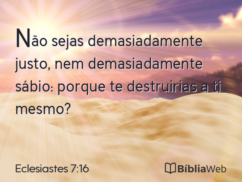 Eclesiastes 7:16 em imagem para compartilhar