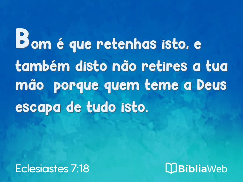 Eclesiastes 7:18 em imagem para compartilhar