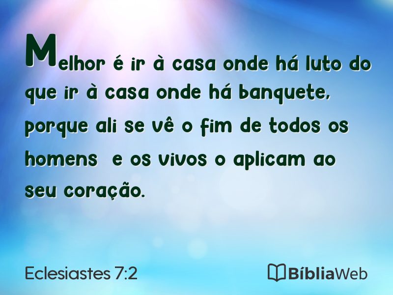 Eclesiastes 7:2 em imagem para compartilhar