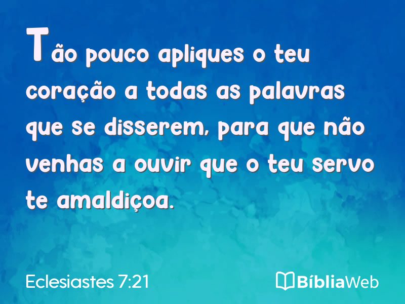 Eclesiastes 7:21 em imagem para compartilhar