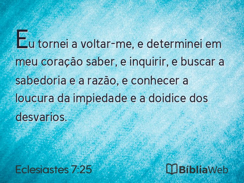 Eclesiastes 7:25 em imagem para compartilhar