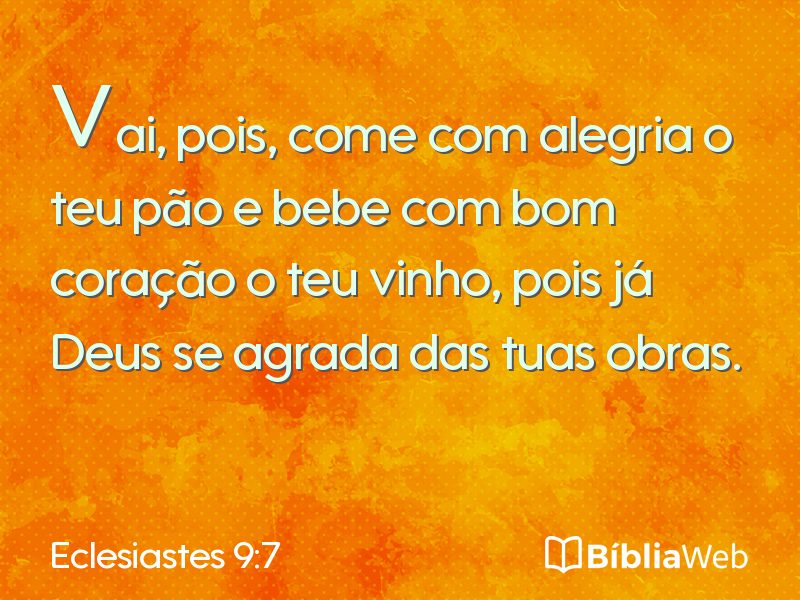 Eclesiastes 9:7 em imagem para compartilhar