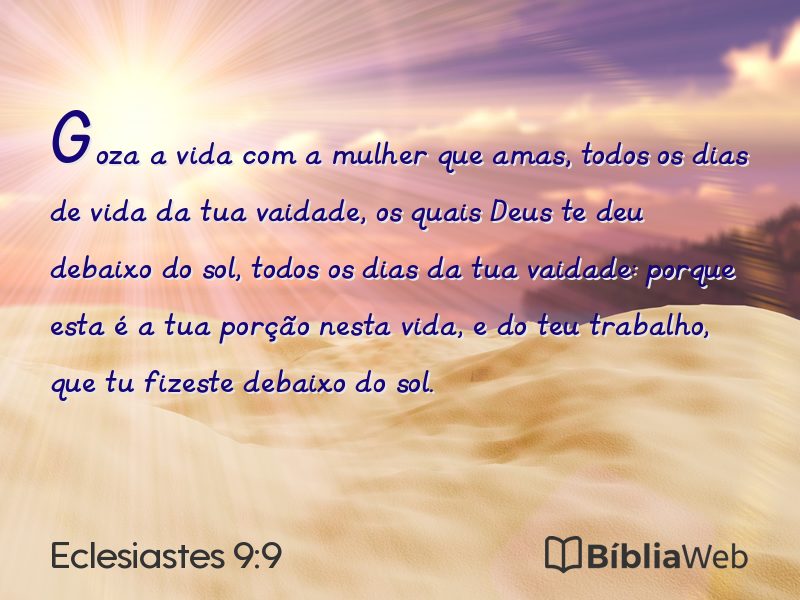 Eclesiastes 9:9 em imagem para compartilhar