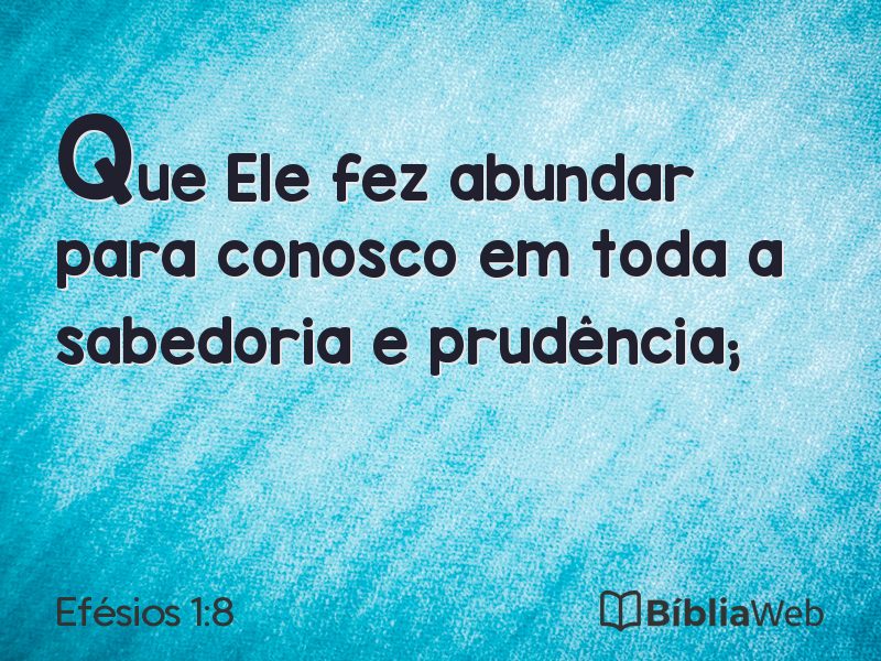 Efésios 1:8 em imagem para compartilhar
