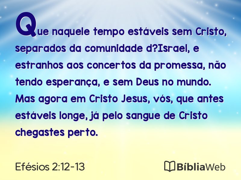 Efésios 2:12-13 em imagem para compartilhar