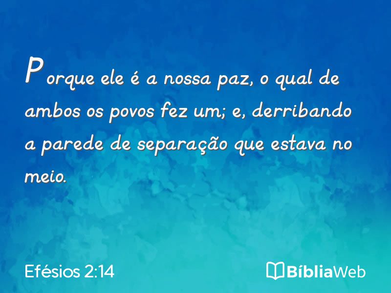 Efésios 2:14 em imagem para compartilhar