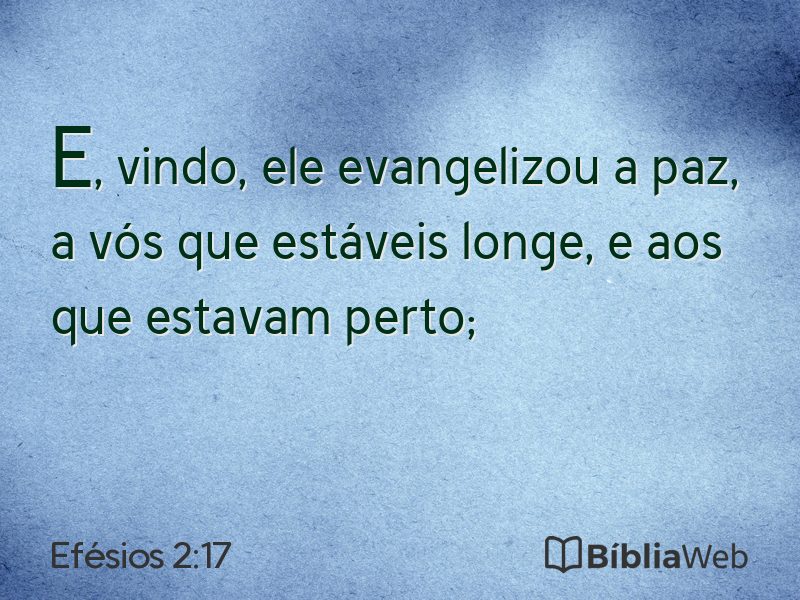 Efésios 2:17 em imagem para compartilhar