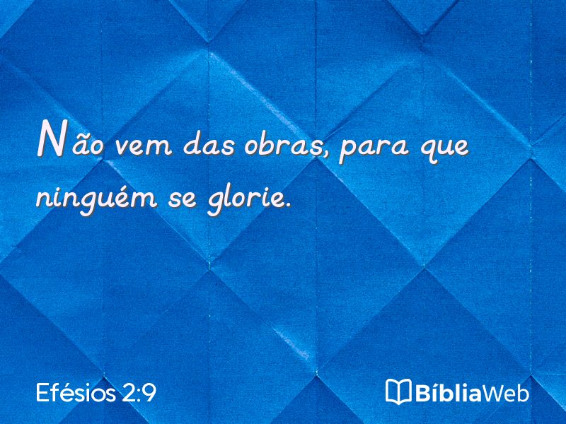 Efésios 2:9 em imagem para compartilhar