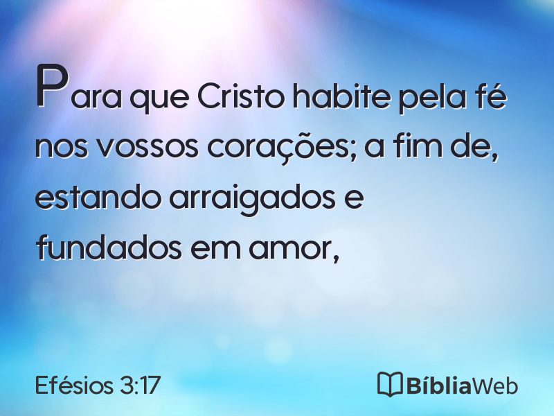 Efésios 3:17 em imagem para compartilhar