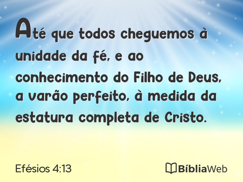 Efésios 4:13 em imagem para compartilhar