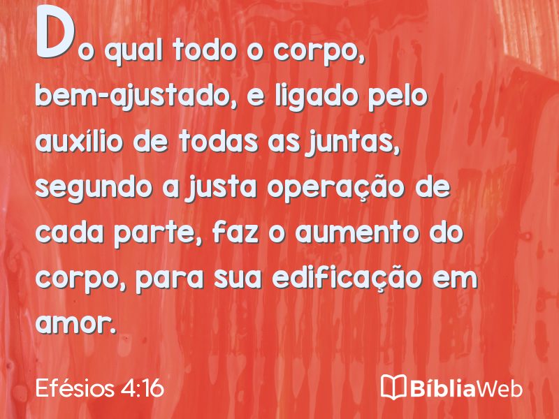 Efésios 4:16 em imagem para compartilhar