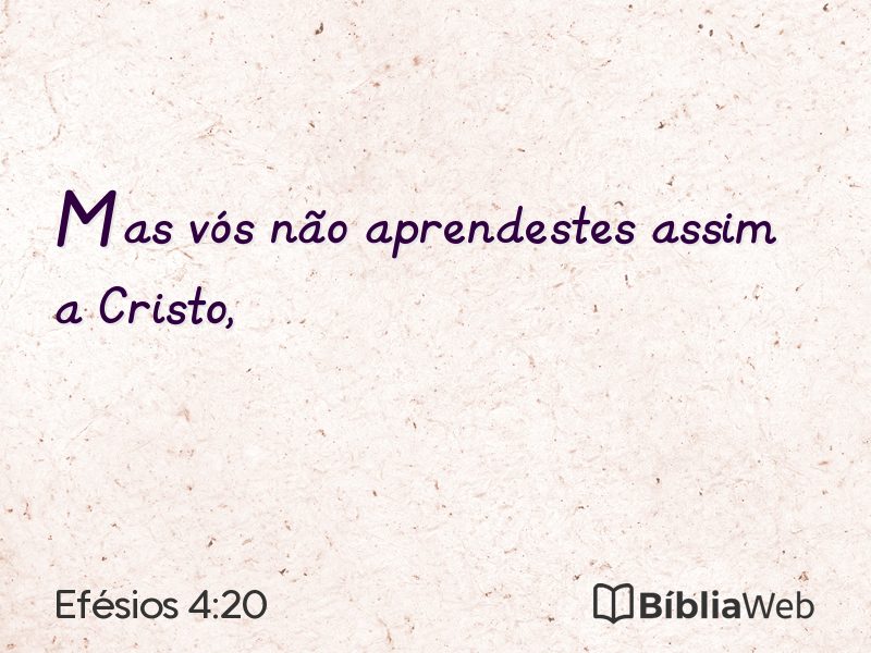 Efésios 4:20 em imagem para compartilhar