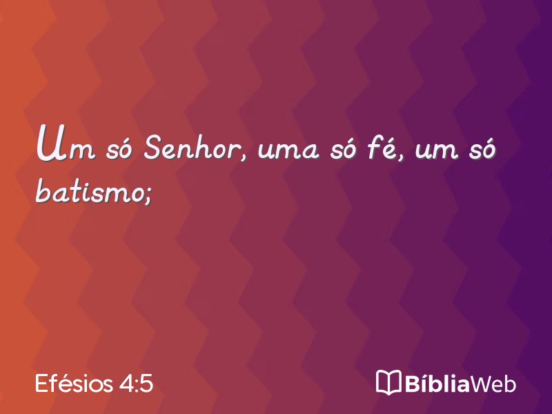 Efésios 4:5 em imagem para compartilhar