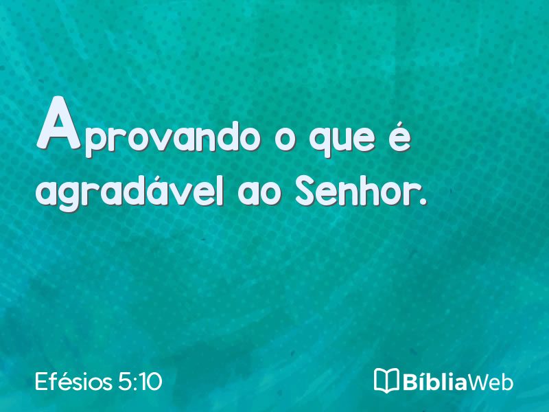 Efésios 5:10 em imagem para compartilhar