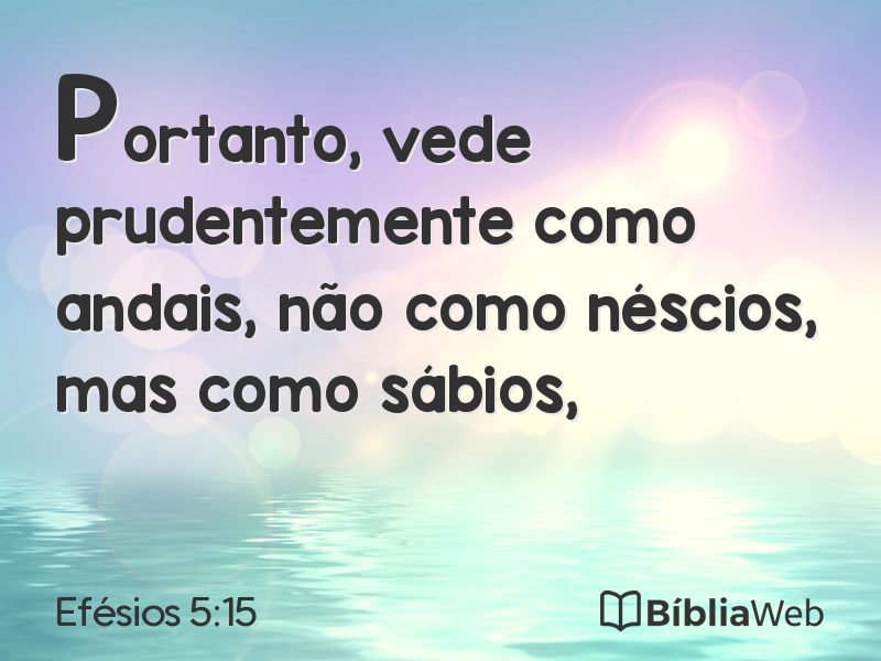 Efésios 5:15 em imagem para compartilhar