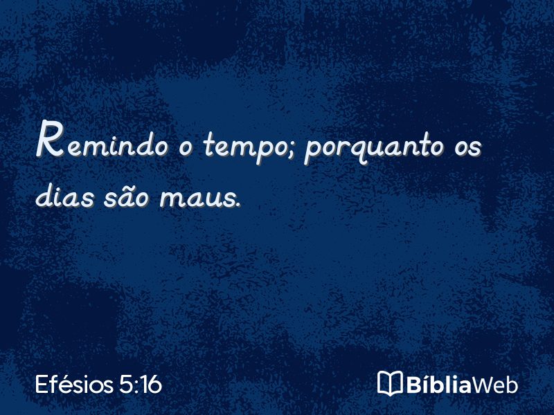 Efésios 5:16 em imagem para compartilhar