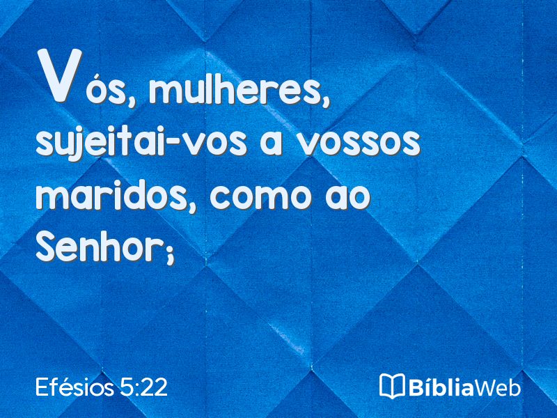 Efésios 5:22 em imagem para compartilhar