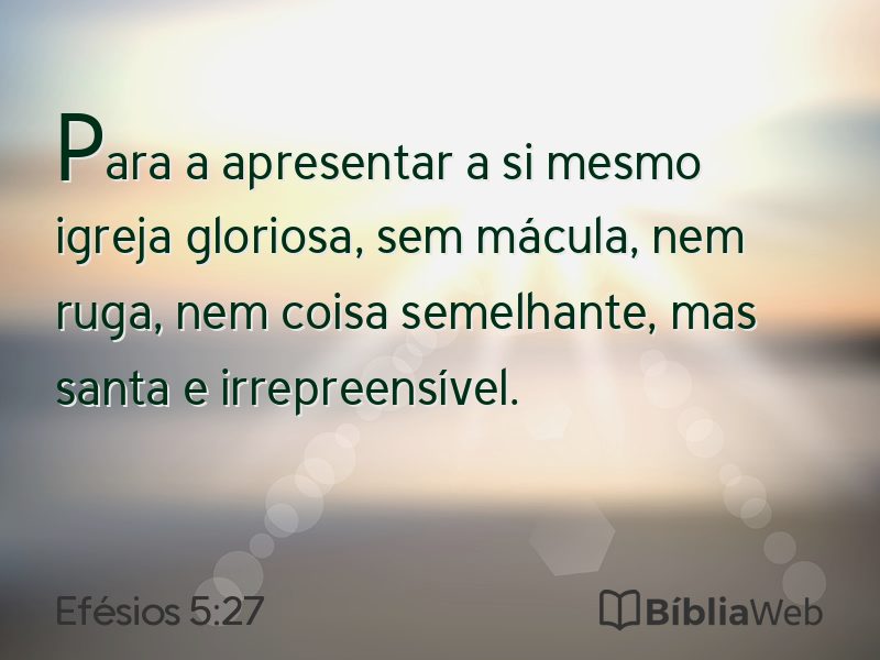 Efésios 5:27 em imagem para compartilhar