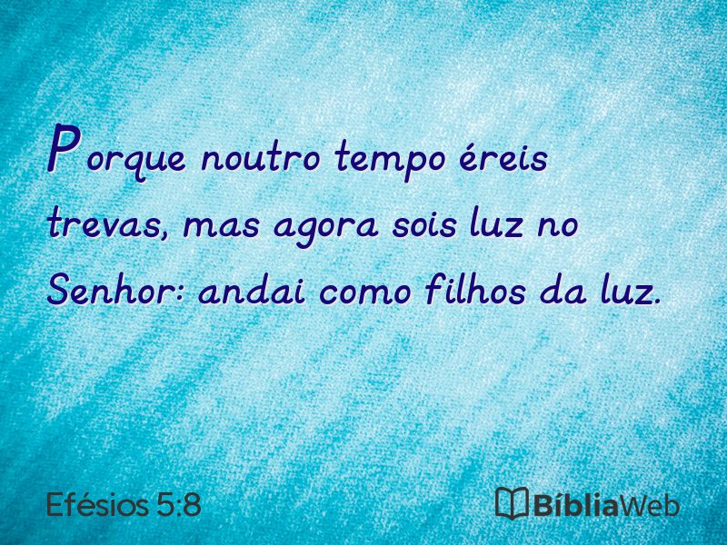 Efésios 5:8 em imagem para compartilhar