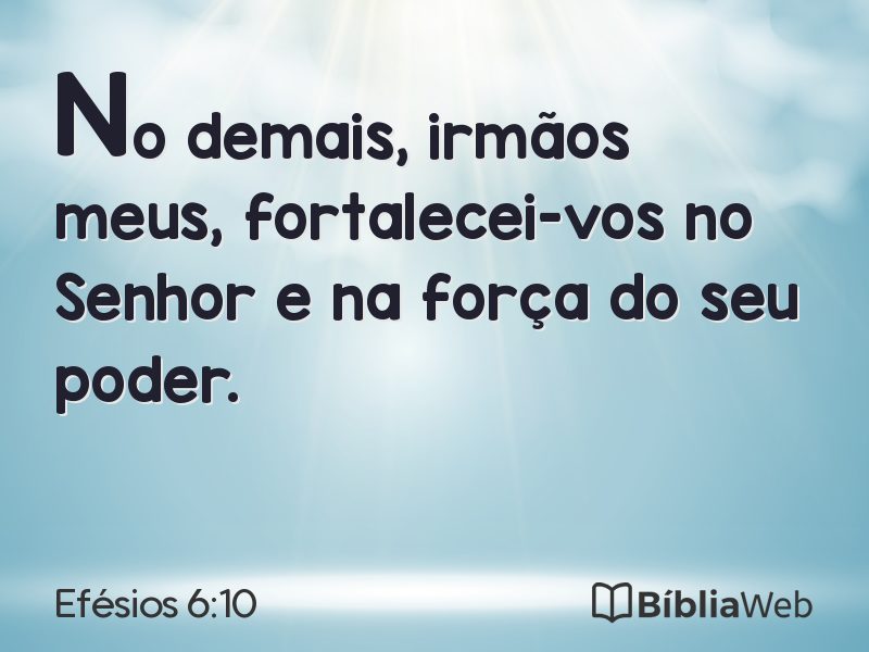 Efésios 6:10 em imagem para compartilhar